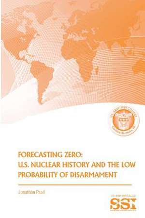 Forecasting Zero de Jonathan Pearl