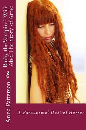 Ruby the Vampire's Wife de A. B. Patterson