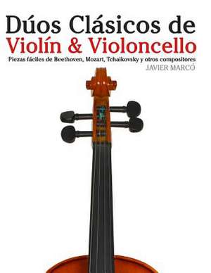 Duos Clasicos de Violin & Violoncello de Javier Marco