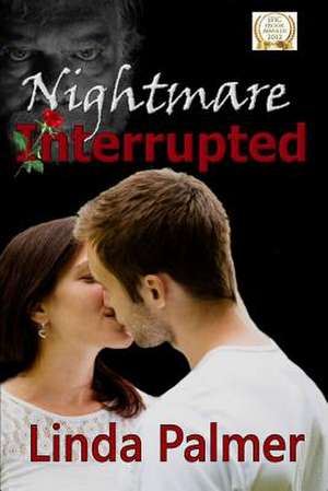 Nightmare, Interrupted de Linda Palmer