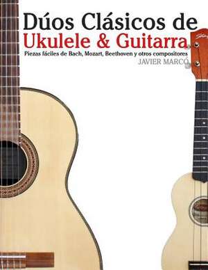 Duos Clasicos de Ukulele & Guitarra de Javier Marco