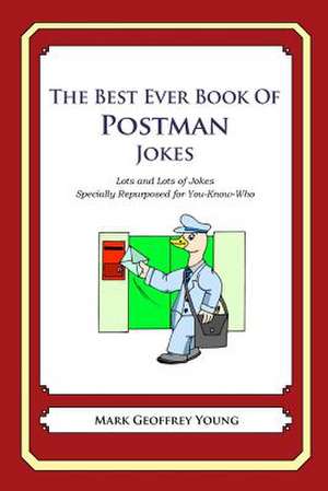 The Best Ever Book of Postman Jokes de Mark Geoffrey Young