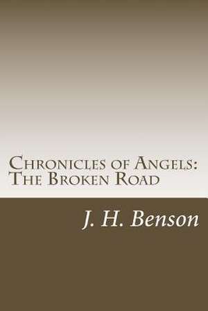 Chronicles of Angels de MR J. H. Benson