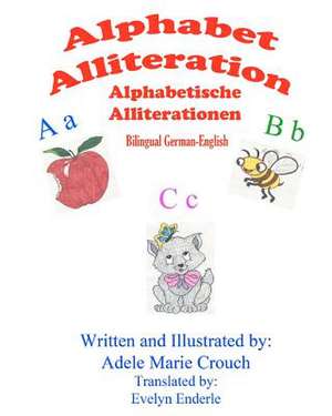 Alphabet Alliteration Bilingual German English de Adele Marie Crouch