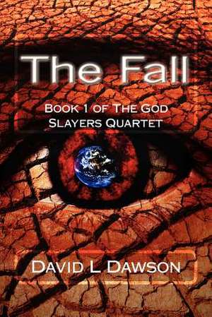 The Fall de David L. Dawson