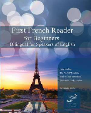 First French Reader for Beginners de Eugene Gotye