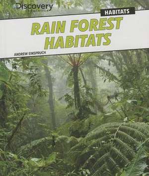 Rain Forest Habitats de Andrew Einspruch