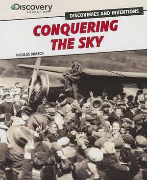 Conquering the Sky de Nicolas Brasch