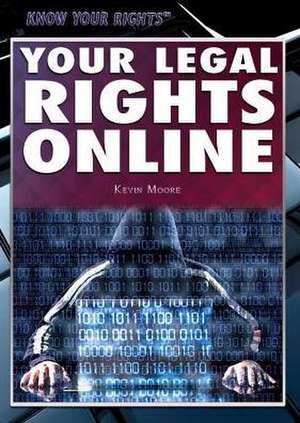 Your Legal Rights Online de Kevin M. Moore