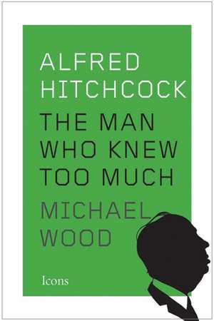 Alfred Hitchcock de Michael Wood