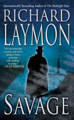 Savage de Richard Laymon