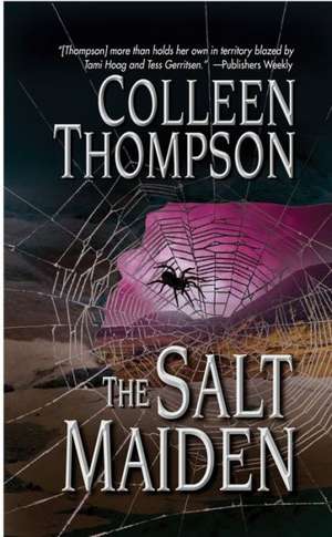 The Salt Maiden de Colleen Thompson