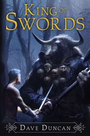 King of Swords de Dave Duncan