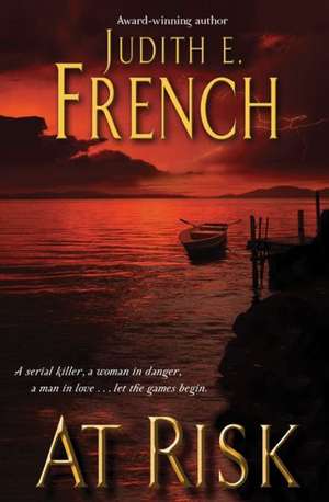 At Risk de Judith E. French