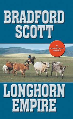 Longhorn Empire de Bradford Scott