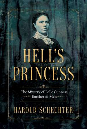 Hell's Princess de Harold Schechter