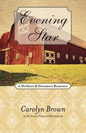 Evening Star de Carolyn Brown