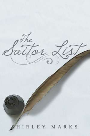 The Suitor List de Shirley Marks