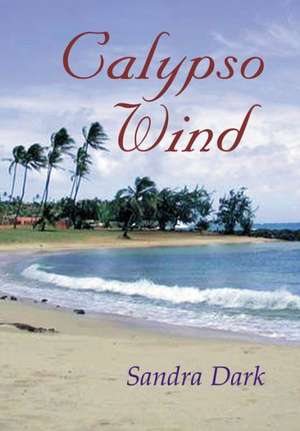 Calypso Wind de Sandra Dark