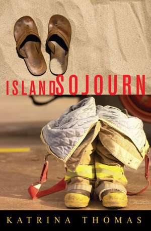 Island Sojourn de Katrina Thomas