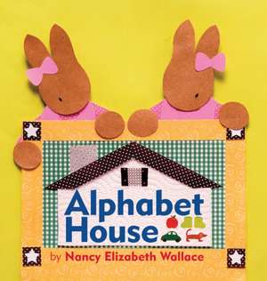 Alphabet House de Nancy Elizabeth Wallace