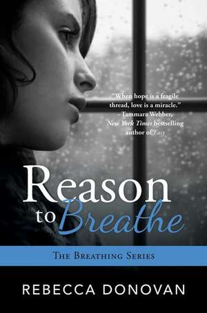 Reason to Breathe de Rebecca Donovan