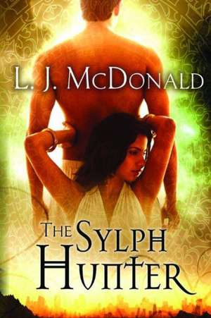 The Sylph Hunter de L. J. McDonald