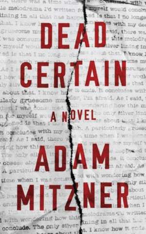 Dead Certain de Adam Mitzner