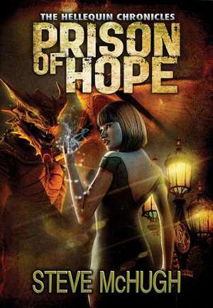 Prison of Hope de Steve McHugh