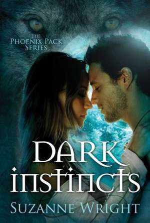 Dark Instincts de SUZANNE WRIGHT