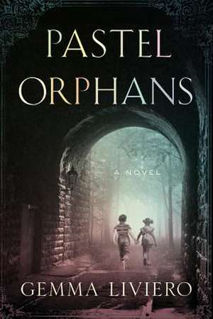 Pastel Orphans de Gemma Liviero