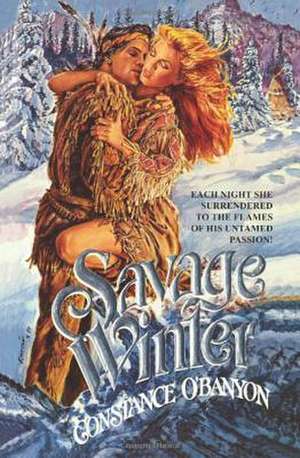 Savage Winter de Constance O'Banyon