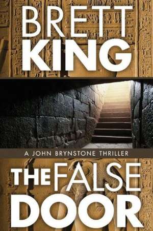 The False Door de Brett King