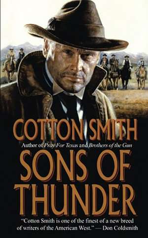 Sons of Thunder de Cotton Smith