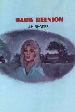 Dark Reunion de James H. Rhodes