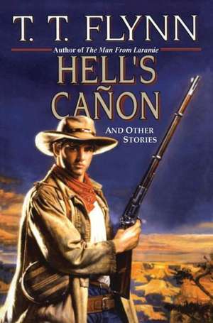 Hell's Canon de T. T. Flynn