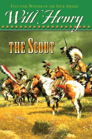 The Scout de Will Henry