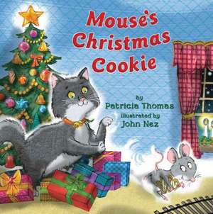 Mouse's Christmas Cookie de Patricia Thomas