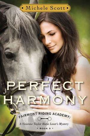 Perfect Harmony de Michele Scott