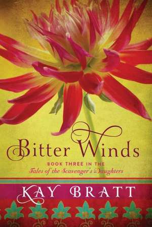 Bitter Winds: Mary Bennet's Pride and Prejudice de Kay Bratt