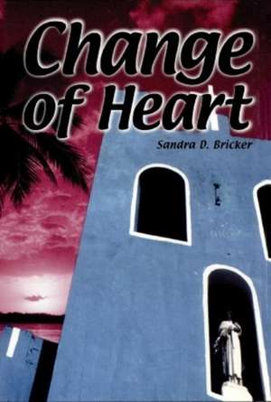 A Change of Heart de Barbara Longley