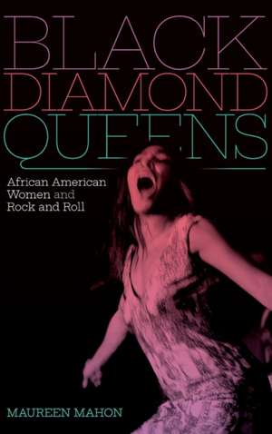 Black Diamond Queens de Maureen Mahon
