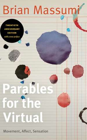 Parables for the Virtual de Brian Massumi