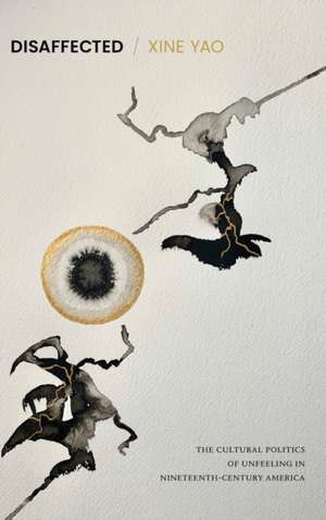 Disaffected de Xine Yao