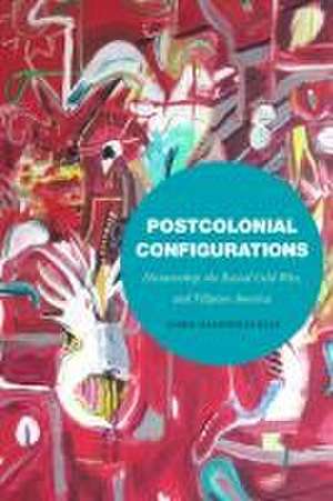 Postcolonial Configurations de Josen Masangkay Diaz