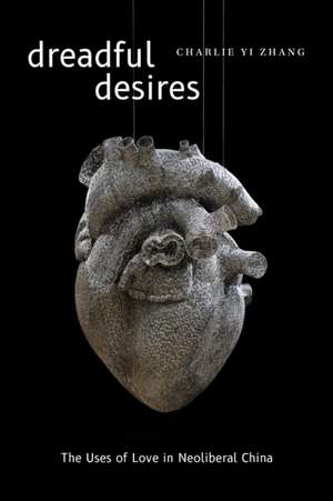 Dreadful Desires de Charlie Yi Zhang
