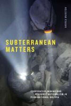 Subterranean Matters de Andrea Marston