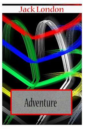Adventure de Jack London