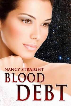 Blood Debt de Nancy Straight