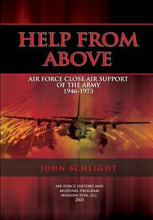 Help from Above de John Schlight